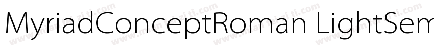 MyriadConceptRoman LightSemiExt字体转换